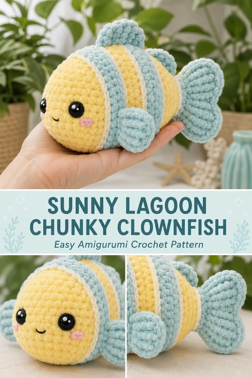 Sunny Lagoon Chunky Clownfish Amigurumi Crochet Pattern