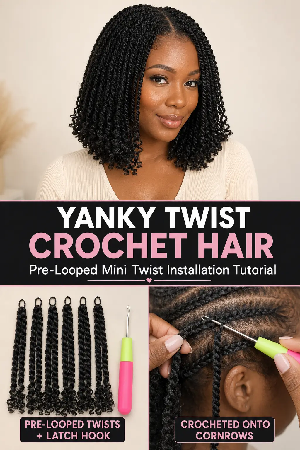 How to Install Yanky Twist Crochet Hair