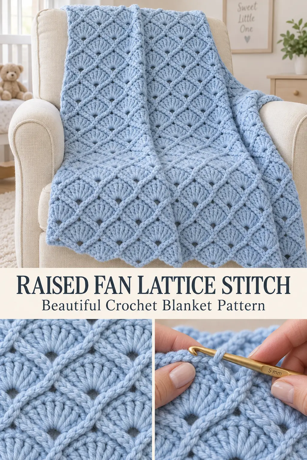 Raised Fan Lattice Crochet Stitch for Baby Blankets and Bags